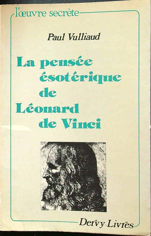 La pensée ésotérique de Léonard de Vinci