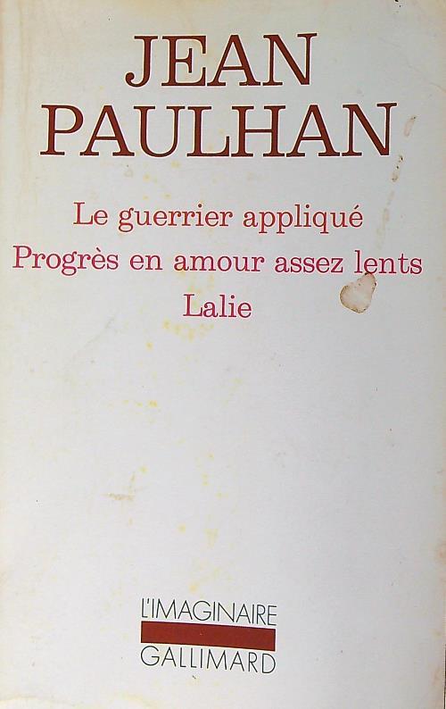 Le guerrier applique'. Progres en amour assez lents. Lalie