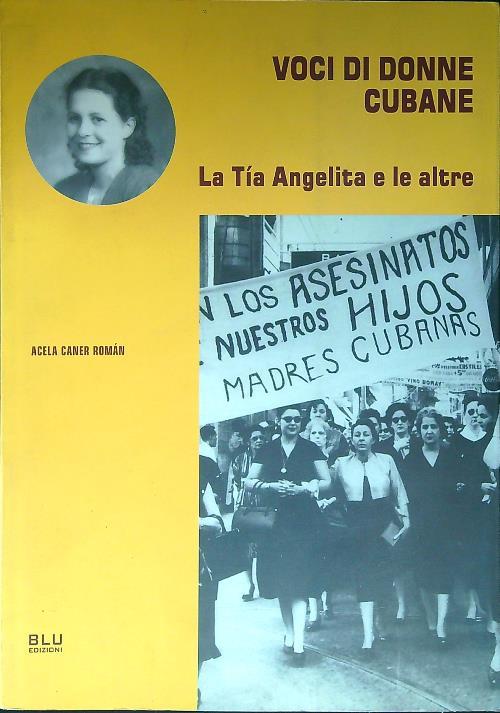 Voci di donne cubane. La Tía Angelita e le altre