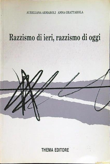 Razzismo di ieri, razzismo di oggi - copertina