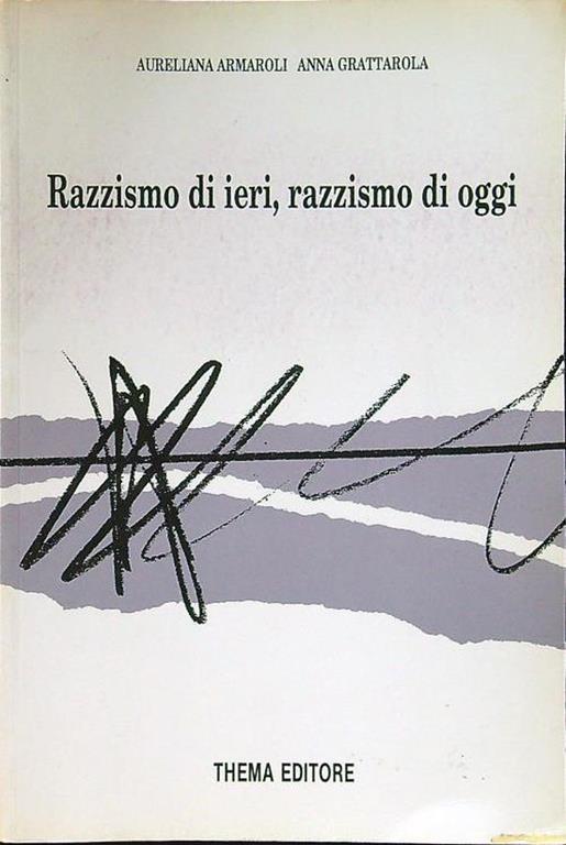 Razzismo di ieri, razzismo di oggi - copertina