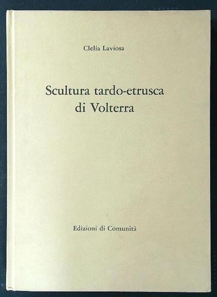 Scultura tardo-etrusca di Volterra - copertina