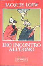 Dio incontro all'uomo