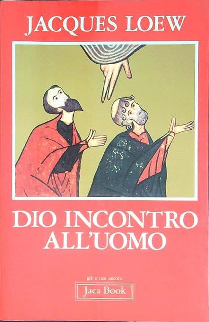 Dio incontro all'uomo - Jacques Loew - copertina