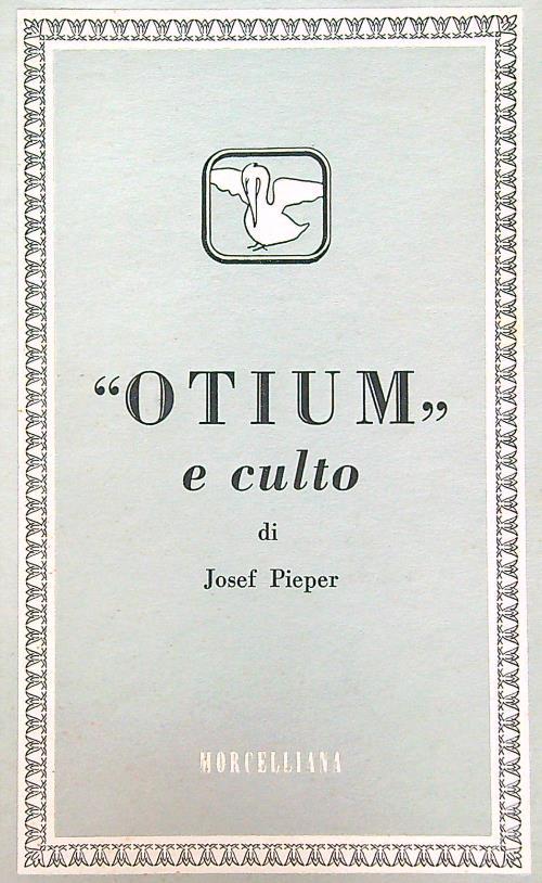 Otium e culto
