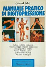 Manuale pratico di digitopressione