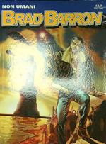 Brad Barron n. 1/maggio 2005: Non umani