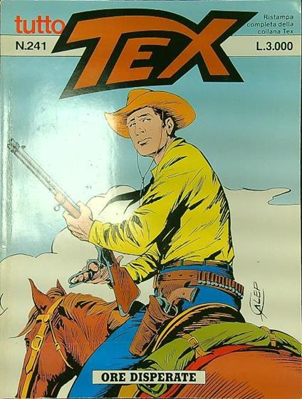 Tutto Tex n. 241/1997: Ore disperate - Gianluigi Bonelli - copertina