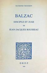 Balzac Disciple et Juge de Jean-Jacques Rousseau
