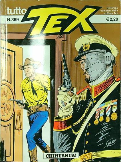 Tutto Tex n. 369/luglio 2002: Chihuahua! - Gianluigi Bonelli - copertina