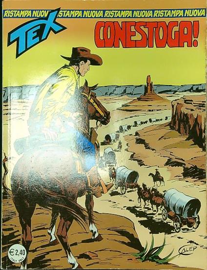 Tex (Nuova Ristampa) n. 133/aprile 2005: Conestoga! - Gianluigi Bonelli - copertina