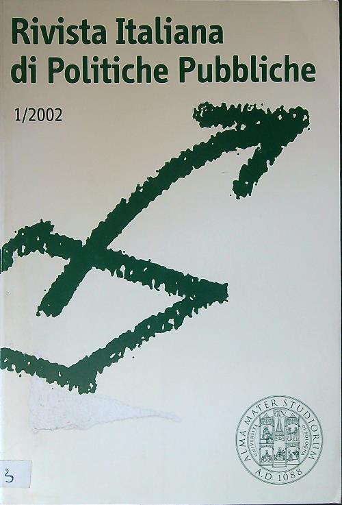Rivista italiana di politiche pubbliche (2002) vol.1