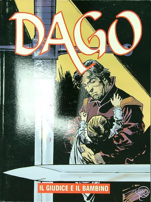 Dago n. 9/agosto 2004: Il giudice e il bambino - copertina