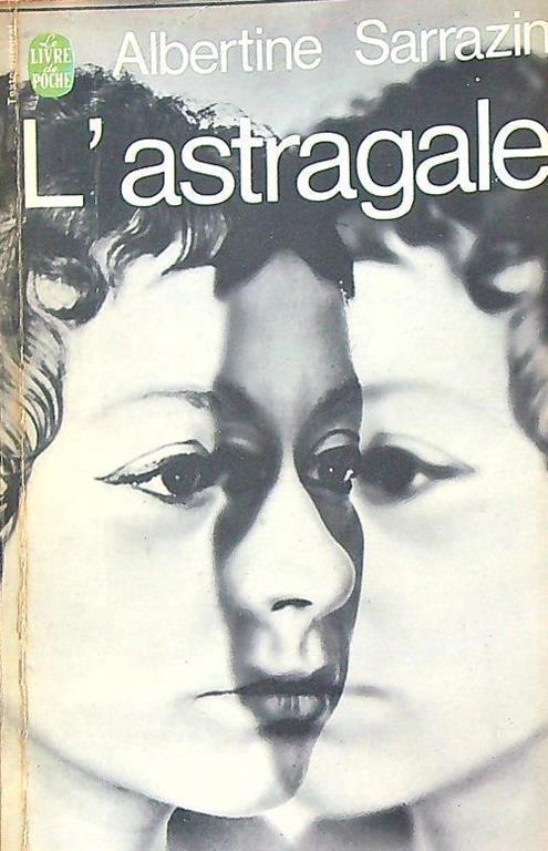 L' astragale - Albertine Sarrazin - copertina