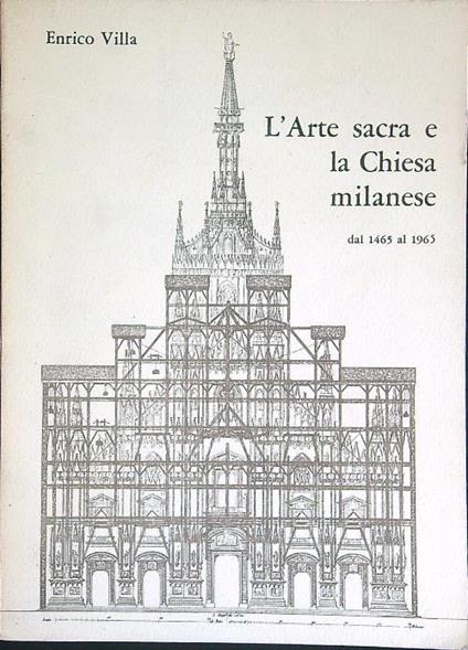 L' arte sacra e la chiesa Milanese - Enrico Villa - copertina