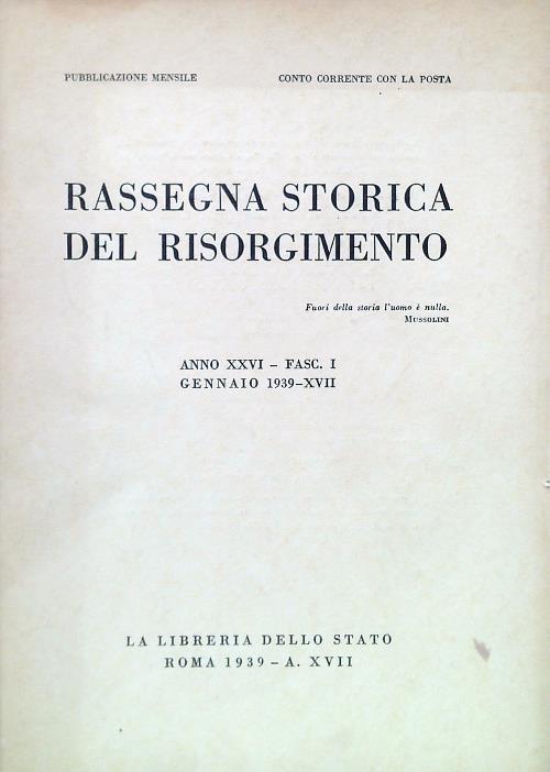 Rassegna storica del Risorgimento - Anno XXVI Fasc. I Gennaio 1939-XVII - copertina