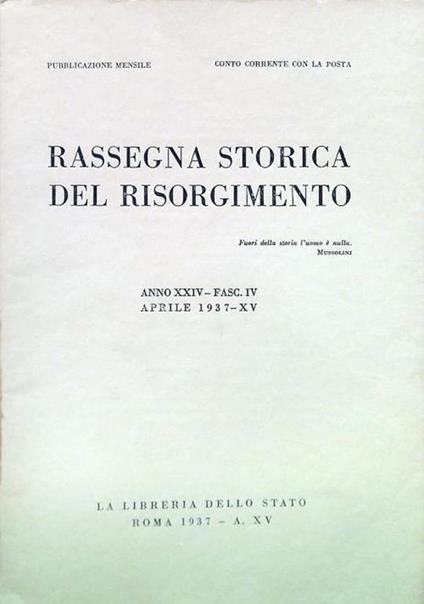 Rassegna storica del Risorgimento - Anno XXIV Fasc. IV Aprile 1937-XV - copertina