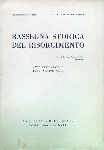 Rassegna storica del Risorgimento - Anno XXXVII Fasc. II Febbraio 1940-XVIII - copertina