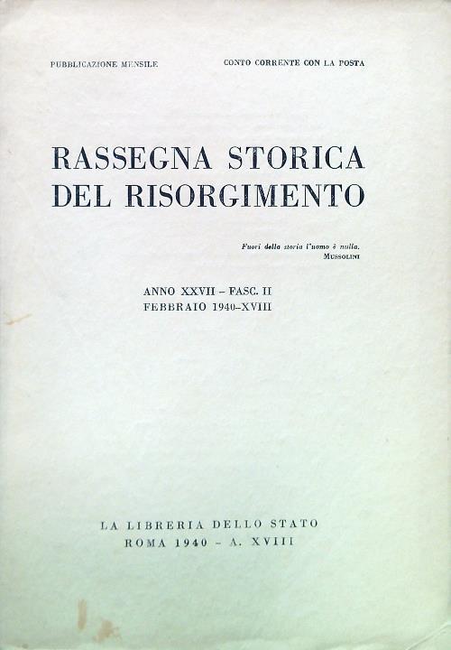Rassegna storica del Risorgimento - Anno XXXVII Fasc. II Febbraio 1940-XVIII - copertina