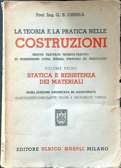 La teoria e la pratica nelle costruzioni volume primo - copertina