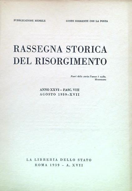 Rassegna storica del Risorgimento - Anno XXVI Fasc. VIII Agosto 1939-XVII - copertina