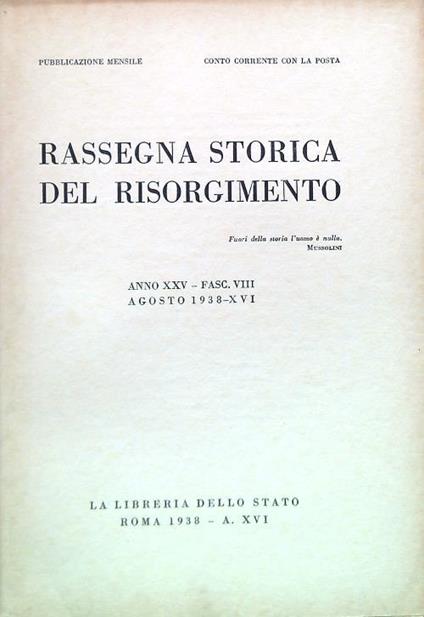Rassegna storica del Risorgimento - Anno XXV Fasc. VIII Agosto 1938-XVI - copertina