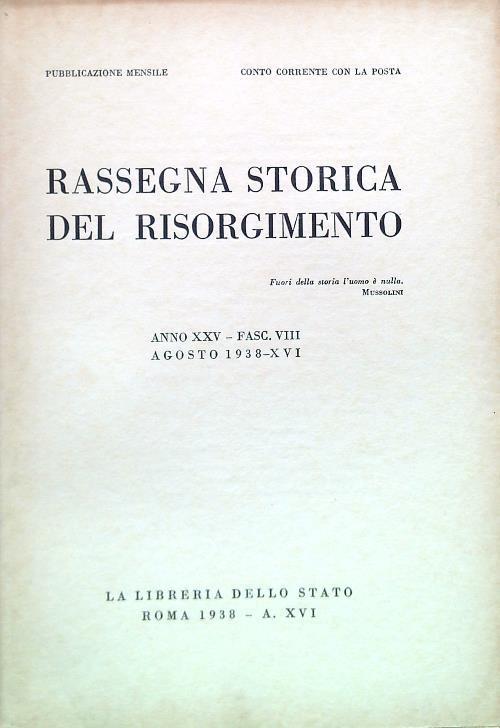 Rassegna storica del Risorgimento - Anno XXV Fasc. VIII Agosto 1938-XVI - copertina