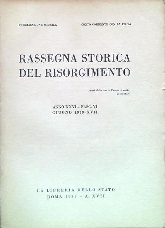Rassegna storica del Risorgimento - Anno XXVI Fasc. VI Giugno 1939-XVII - copertina