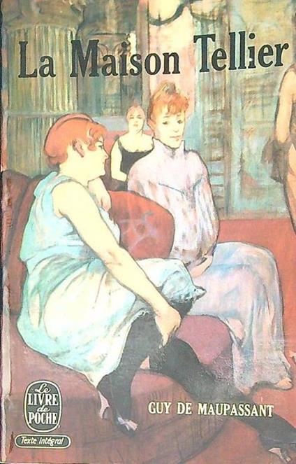 La Maison Tellier - Guy de Maupassant - copertina