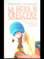 La  fatica di crescere