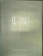 Il libro d'oro della nostra famiglia