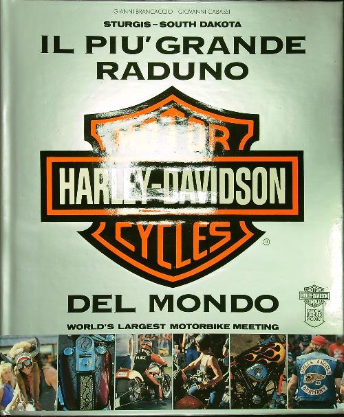 Harley Davidson il più grande raduno del mondo