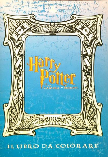 Harry Potter e la camera dei segreti. Il libro da colorare - copertina