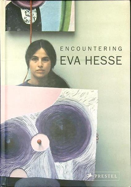 Encoutering Eva Hess - Griselda Pollock - copertina