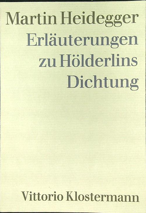 Erlauterungen zu Holderlins Dichtung