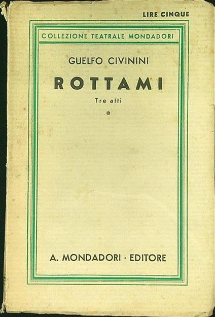 Rottami - Guelfo Civinini - copertina