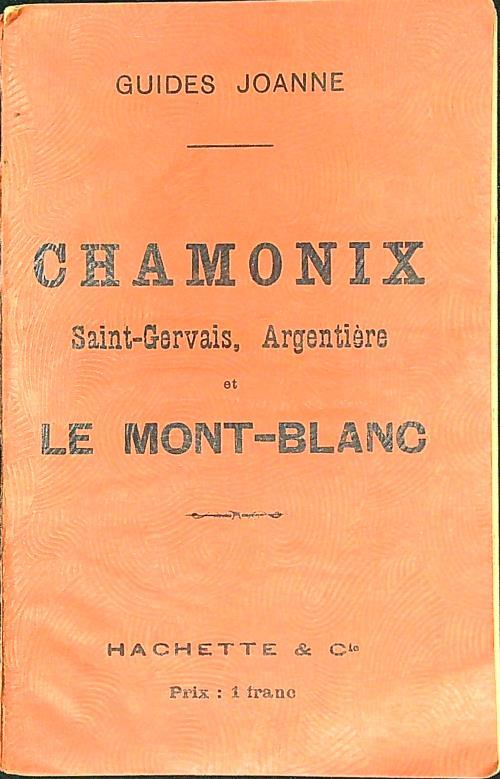 Chamonix et le Mont Blanc