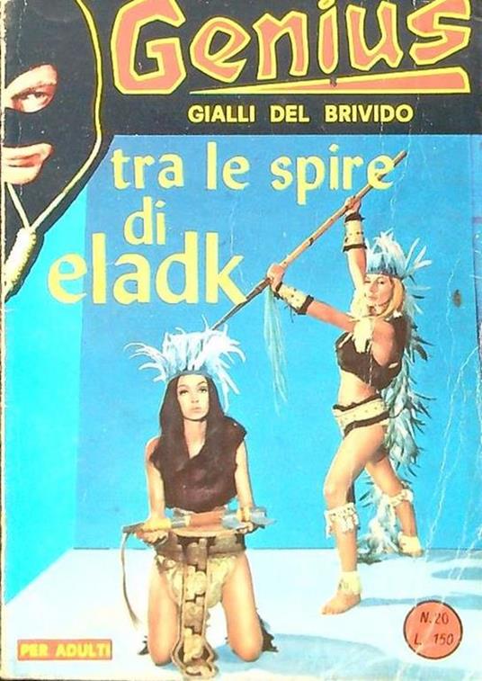 Genius N. 20 - Tra le spire di Eladk - copertina
