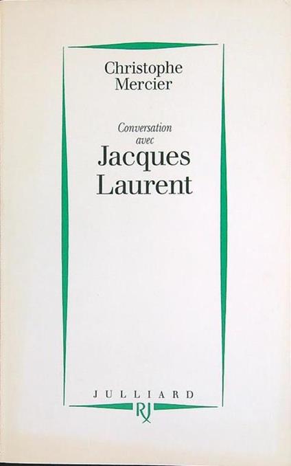 Conversation avec Jacques Laurent - copertina