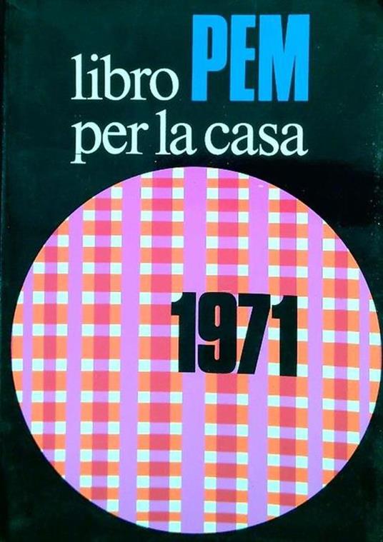Libro PEM per la casa 1971 - copertina