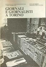 Giornali e giornalisti a Torino