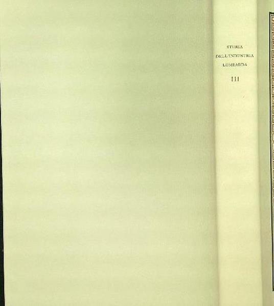Storia dell'industria lombarda 4vv - copertina