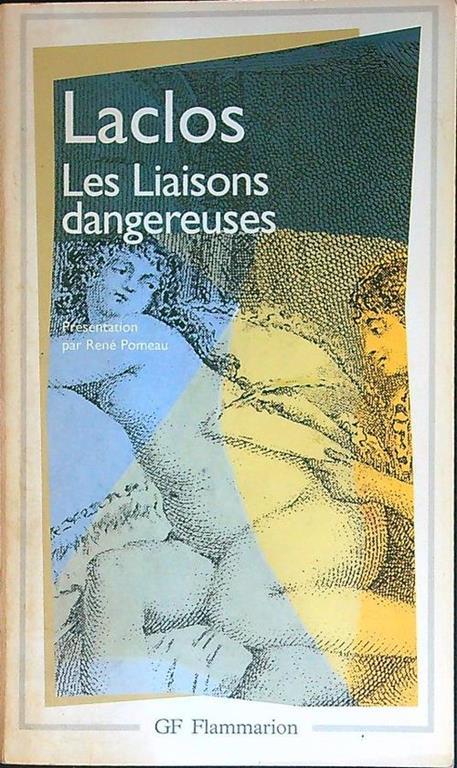 Les liaisons dangereuses - Pierre Choderlos de Laclos - copertina