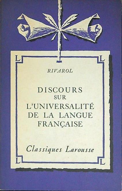 Discours sur l'universalitè de la langue francaise - Antoine Rivarol - copertina
