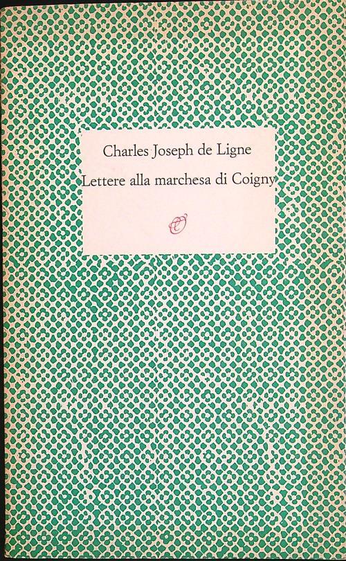 Lettere alla marchesa di Coigny