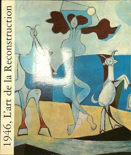 1946 L'art de la reconstruction - copertina