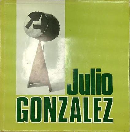 Julio Gonzalez - copertina
