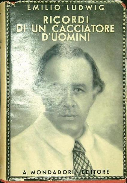 Ricordi di un cacciatore d'uomini - Emil Ludwig - copertina