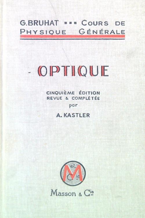 Cours de physique generale - Optique