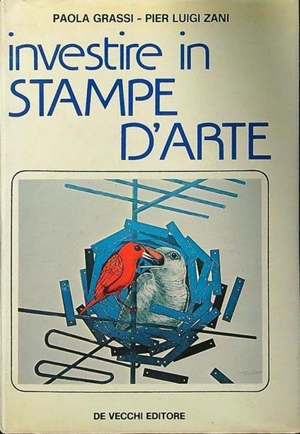 Investire in stampe d'arte - Grassi - copertina